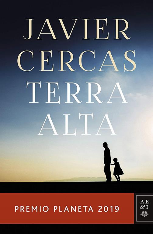 Terra Alta: Premio Planeta 2019 (Autores Espa&ntilde;oles e Iberoamericanos) (Spanish Edition)