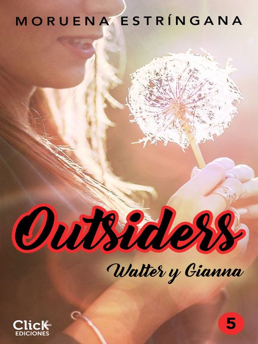 Outsiders 5. Walter y Gianna