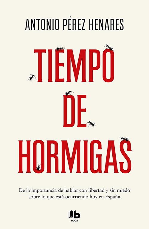 Tiempo de hormigas (MAXI) (Spanish Edition)
