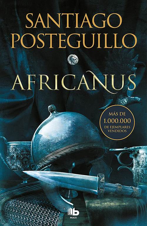 Africanus (Trilog&iacute;a Africanus 1) (Spanish Edition)