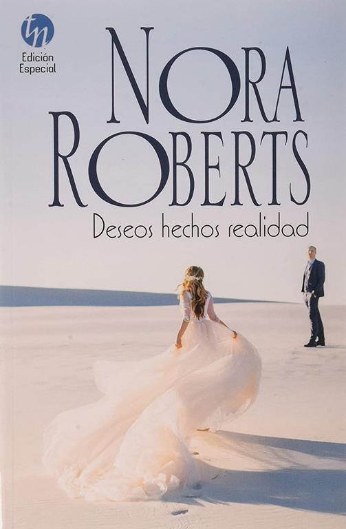 Deseos hechos realidad (ESPECIAL TOP NOVEL) (Spanish Edition)