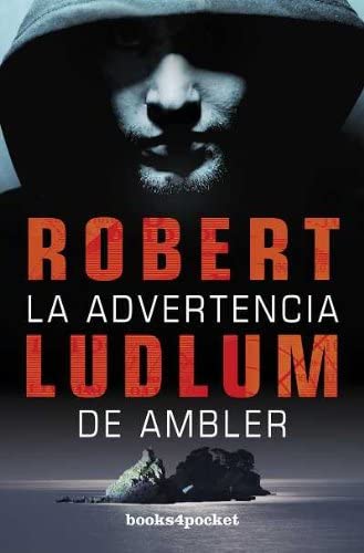 La advertencia de Ambler (Books4pocket narrativa) (Spanish Edition)