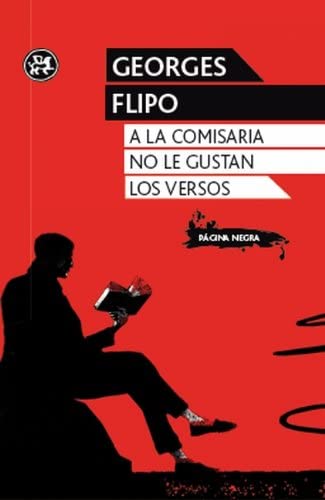 A la comisaria no le gustan los versos (Modernos y Cl&aacute;sicos) (Spanish Edition)