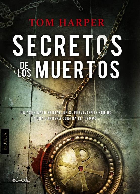 Secretos de los muertos (Fondo General - Narrativa) (Spanish Edition)