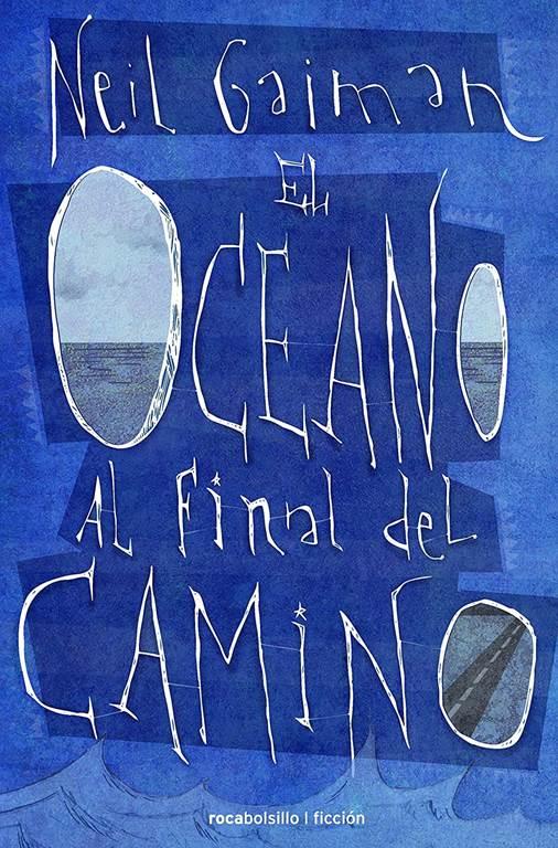 El oc&eacute;ano al final del camino (Spanish Edition)