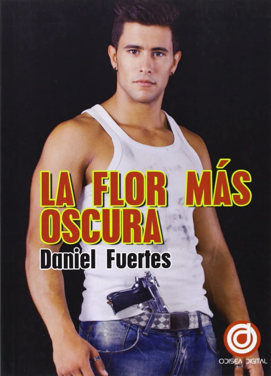 La flor m&aacute;s oscura (ODISEA DIGITAL) (Spanish Edition)