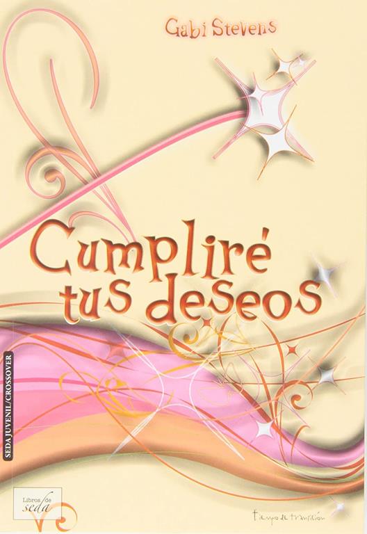 Cumplir&eacute; tus deseos (Tiempo de transici&oacute;n) (Spanish Edition)