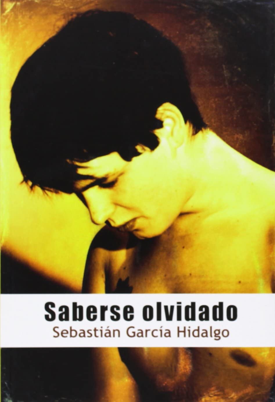 Saberse olvidado (Salir del armario) (Spanish Edition)