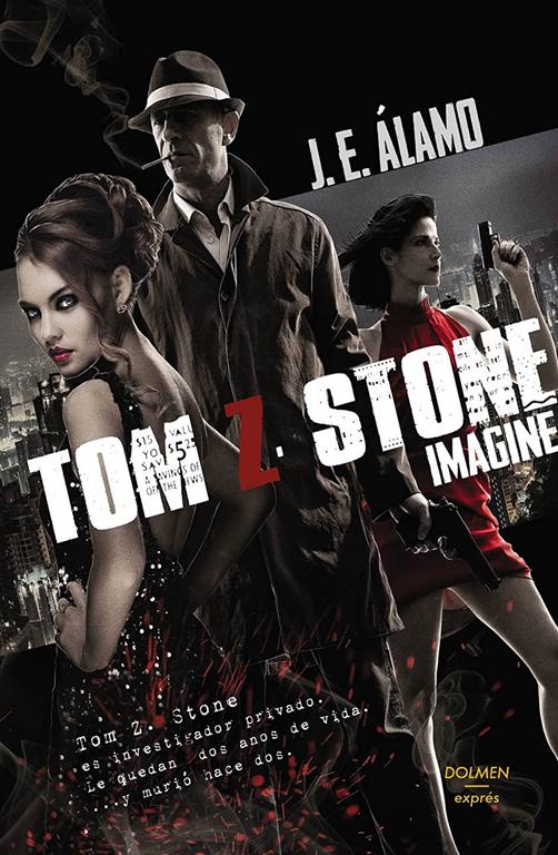 Tom Z stone: Imagine (Spanish Edition)