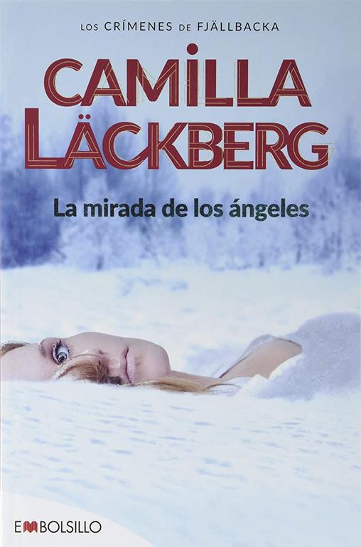 La mirada de los &aacute;ngeles (EMBOLSILLO) (Spanish Edition)