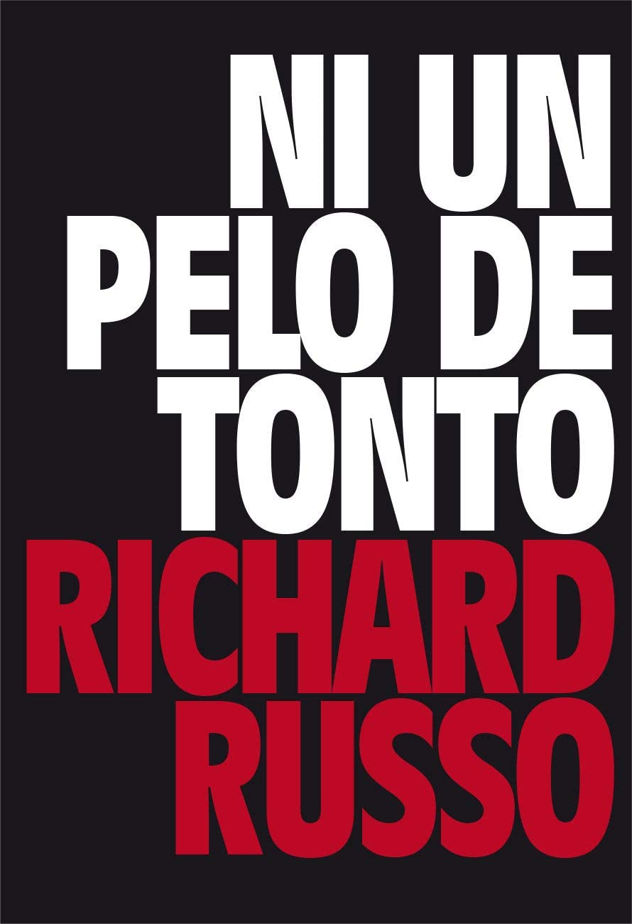 Ni un pelo de tonto (El rev&eacute;s de la trama) (Spanish Edition)