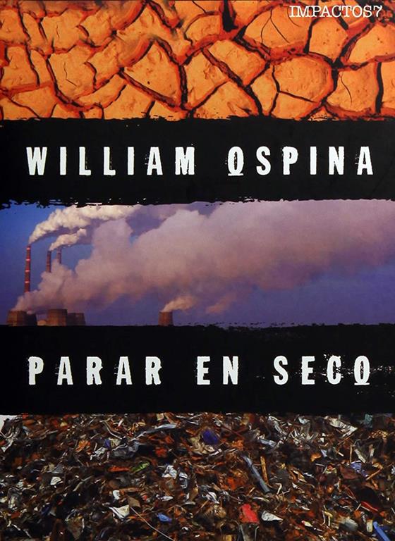 Parar en seco (Impactos) (Spanish Edition)