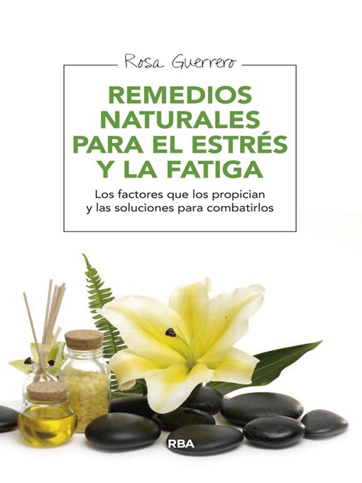 Remedios naturales para el estrés y la fatiga