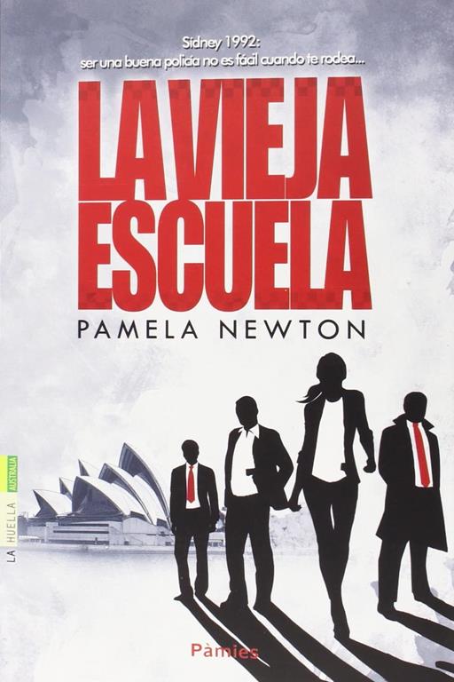 La vieja escuela (La Huella) (Spanish Edition)