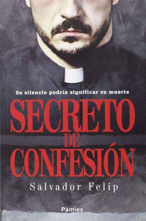 Secreto de confesi&oacute;n (Thriller) (Spanish Edition)