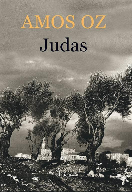 Judas (Biblioteca Amos Oz) (Spanish Edition)