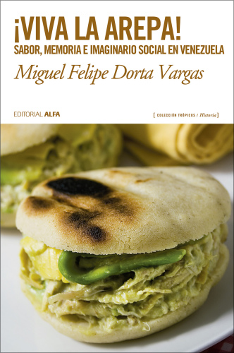 ¡Viva la arepa!