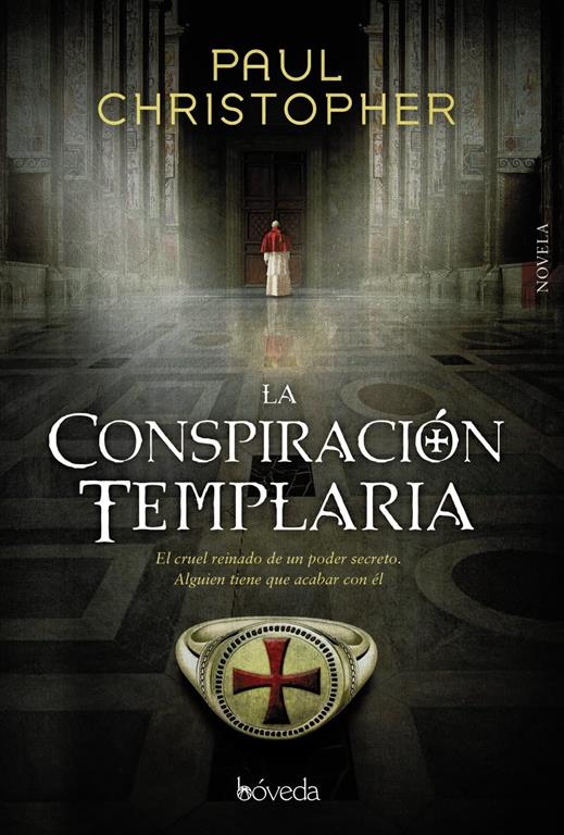 La conspiraci&oacute;n templaria (Spanish Edition)