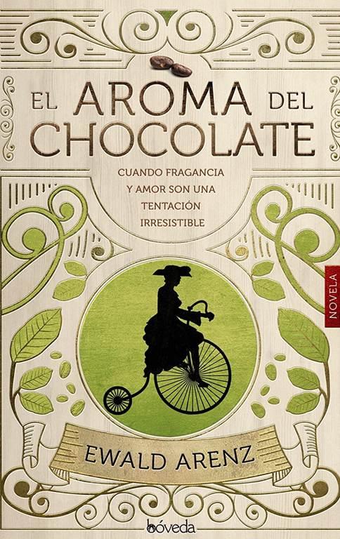 El aroma del chocolate (Spanish Edition)