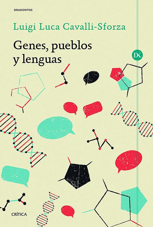 Genes, pueblos y lenguas (Drakontos) (Spanish Edition)