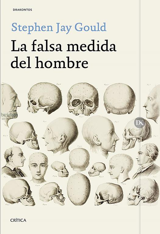 La falsa medida del hombre (Drakontos) (Spanish Edition)