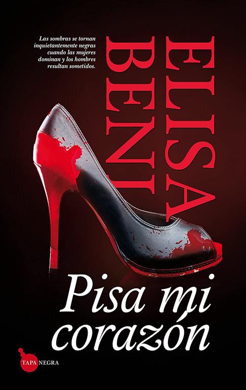 Pisa mi coraz&oacute;n (Tapa negra) (Spanish Edition)