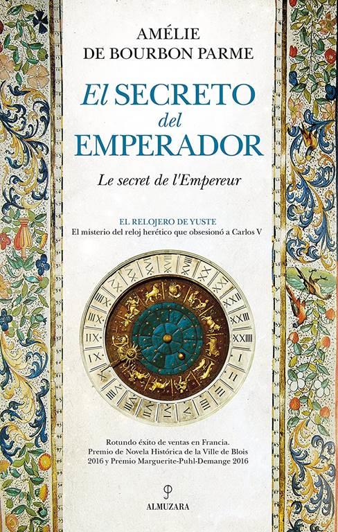 El secreto del Emperador: El relojero de Yuste (Novela) (Spanish Edition)