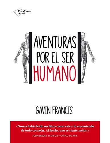 Aventuras por el ser humano