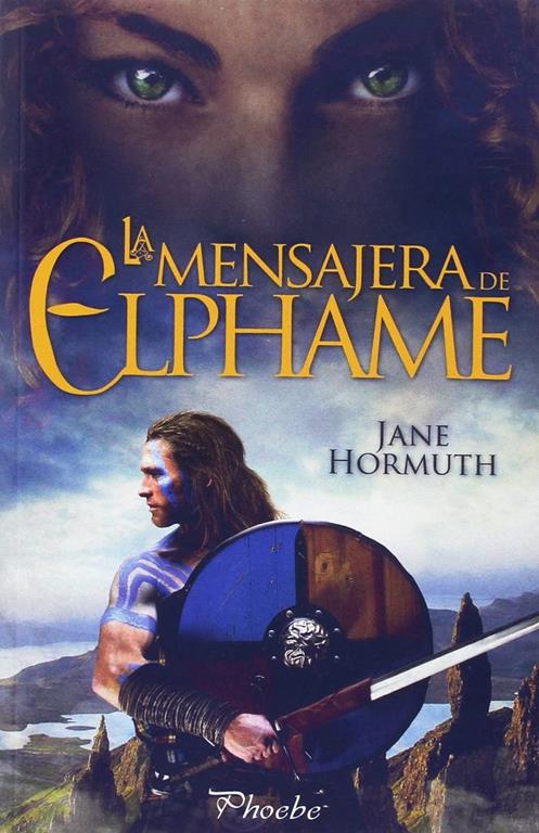 La mensajera de Elphame (Phoebe) (Spanish Edition)