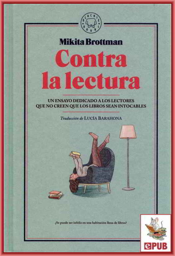 Contra la lectura