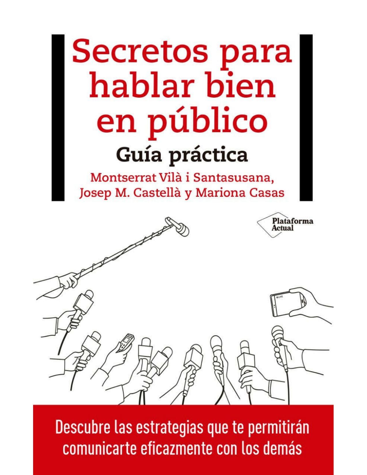 Secretos para hablar bien en público : guía práctica