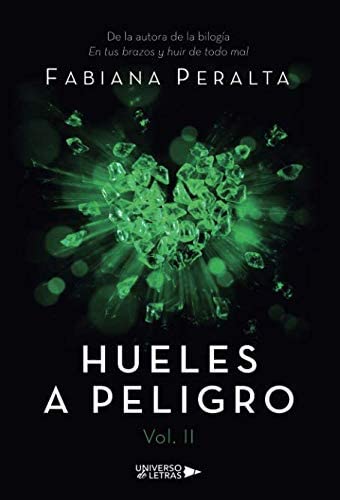 Hueles a peligro Vol. 2 (Spanish Edition)