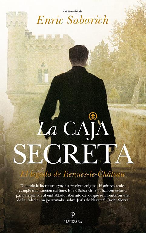 La caja secreta. El legado de Rennes-le-Ch&acirc;teau (Novela) (Spanish Edition)