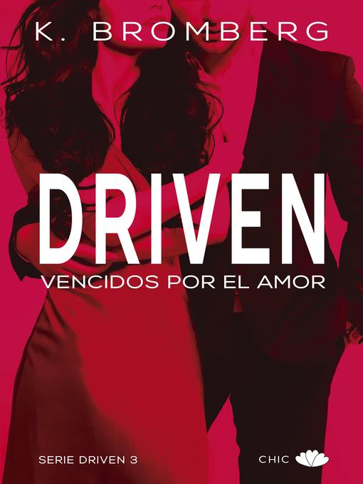 Driven. Vencidos por el amor