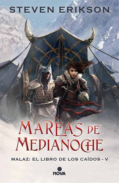 Mareas de media noche / Midnight Tides (MALAZ: EL LIBRO DE LOS CA&Iacute;DOS / MALAZAN BOOK OF THE FALLEN) (Spanish Edition)