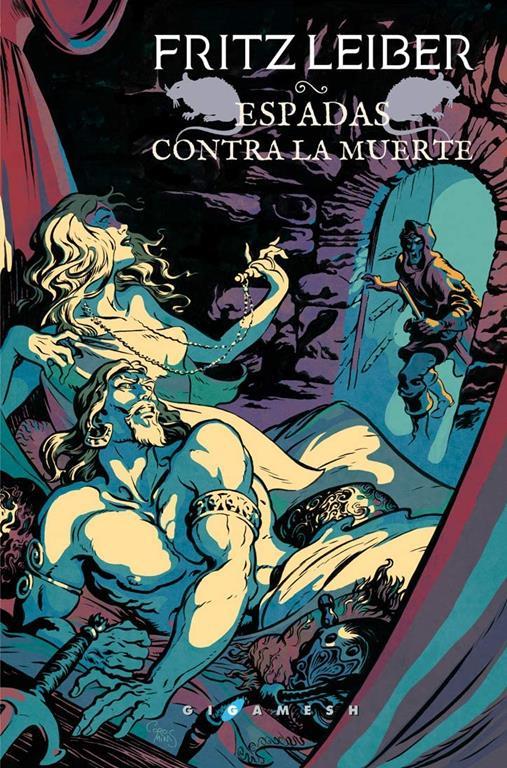 Espadas contra la muerte (Gigamesh Omnium) (Spanish Edition)