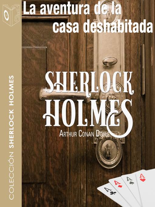 La aventura de la casa deshabitada--Dramatizado