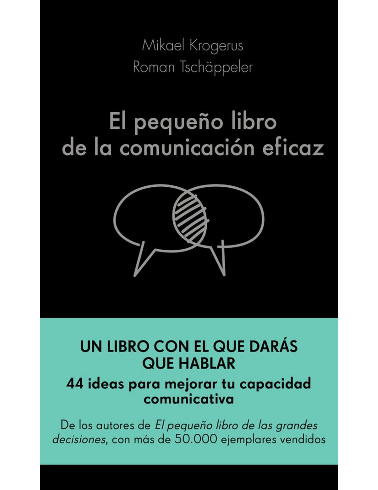 El pequeño libro de la comunicación eficaz