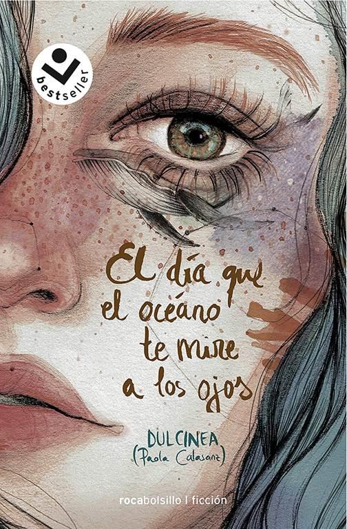 El d&iacute;a que el oc&eacute;ano te mire a los ojos (Libro 2) (Spanish Edition)