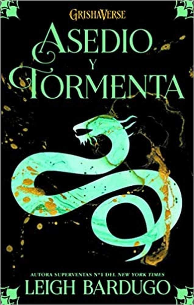 Asedio y tormenta (Trilog&iacute;a Sombra y hueso) (Spanish Edition)