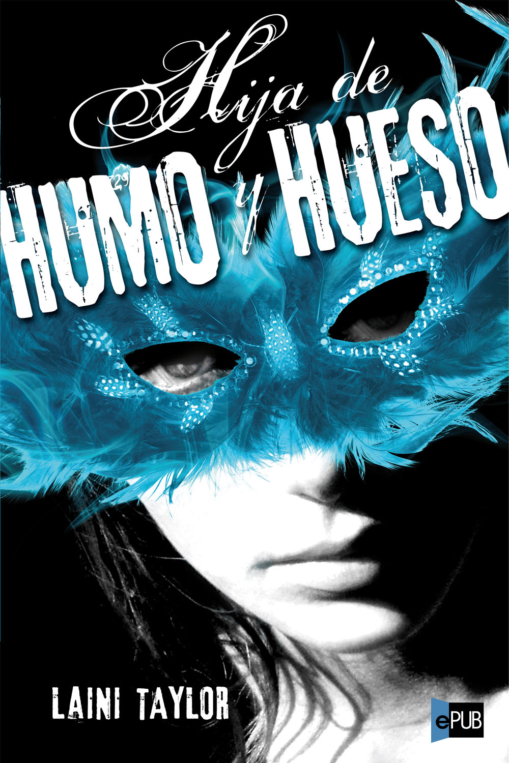 Hija de humo y hueso (Hija de humo y hueso 1) (Spanish Edition)