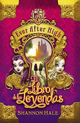 El Libro del Destino (Serie Ever After High 1) (Spanish Edition)