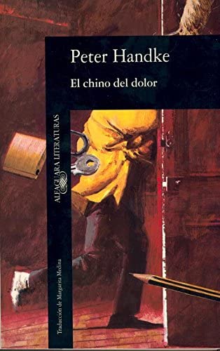 El chino del dolor (LITERATURAS) (Spanish Edition)