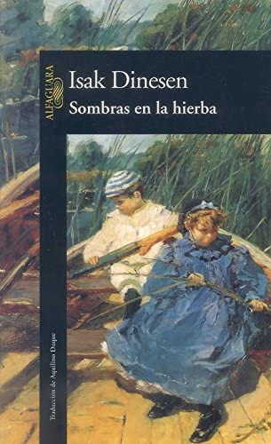 Sombras en la hierba (Literaturas) (Spanish Edition)