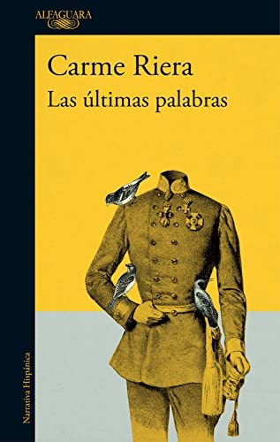 Las &uacute;ltimas palabras (Hisp&aacute;nica) (Spanish Edition)