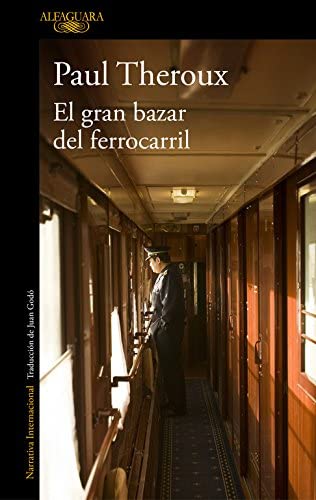 El gran bazar del ferrocarril (Literaturas) (Spanish Edition)