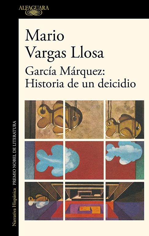 Garc&iacute;a M&aacute;rquez: historia de un deicidio / Garcia Marquez: Story of a Deicide (Hisp&aacute;nica) (Spanish Edition)