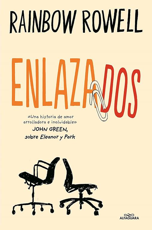 Enlazados / Attachments: A Novel (Biblioteca Indie) (Spanish Edition)