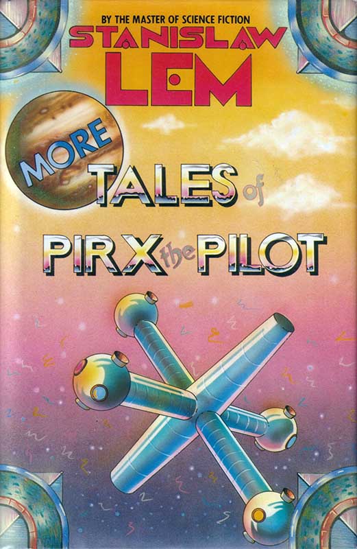 Mas relatos del piloto Pirx/ More Tales of Pilot Pirx (Spanish Edition)