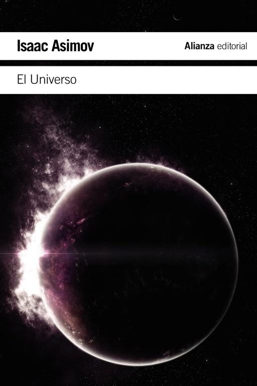El Universo: De la tierra plana a los qu&aacute;sares (El libro de bolsillo - Ciencias) (Spanish Edition)